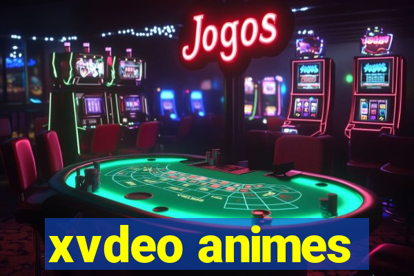 xvdeo animes